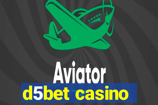 d5bet casino